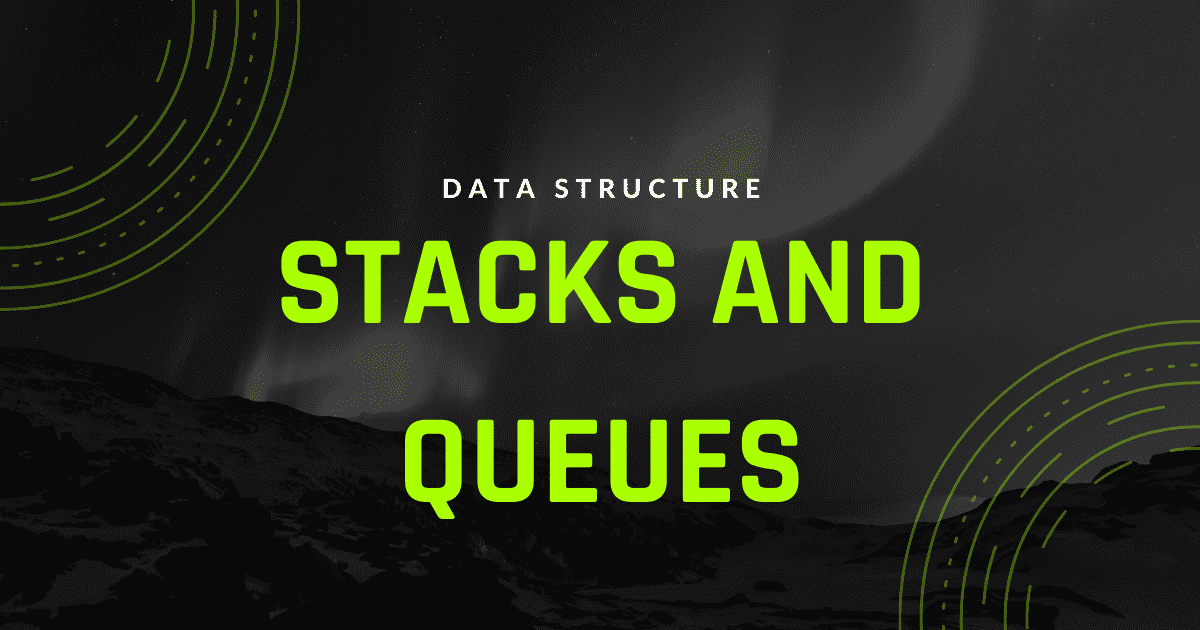 Data Structures: Stack And Queus